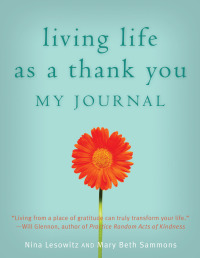 Cover image: Living Life as a Thank You Journal 9781936740345