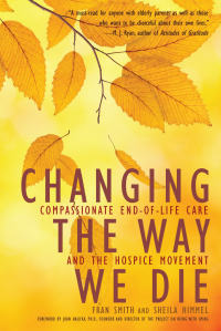 Cover image: Changing the Way We Die 9781936740512
