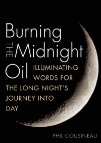 Cover image: Burning the Midnight Oil 9781936740734