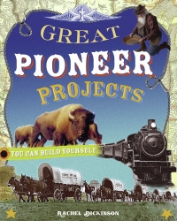 Immagine di copertina: Great Pioneer Projects 9780978503765