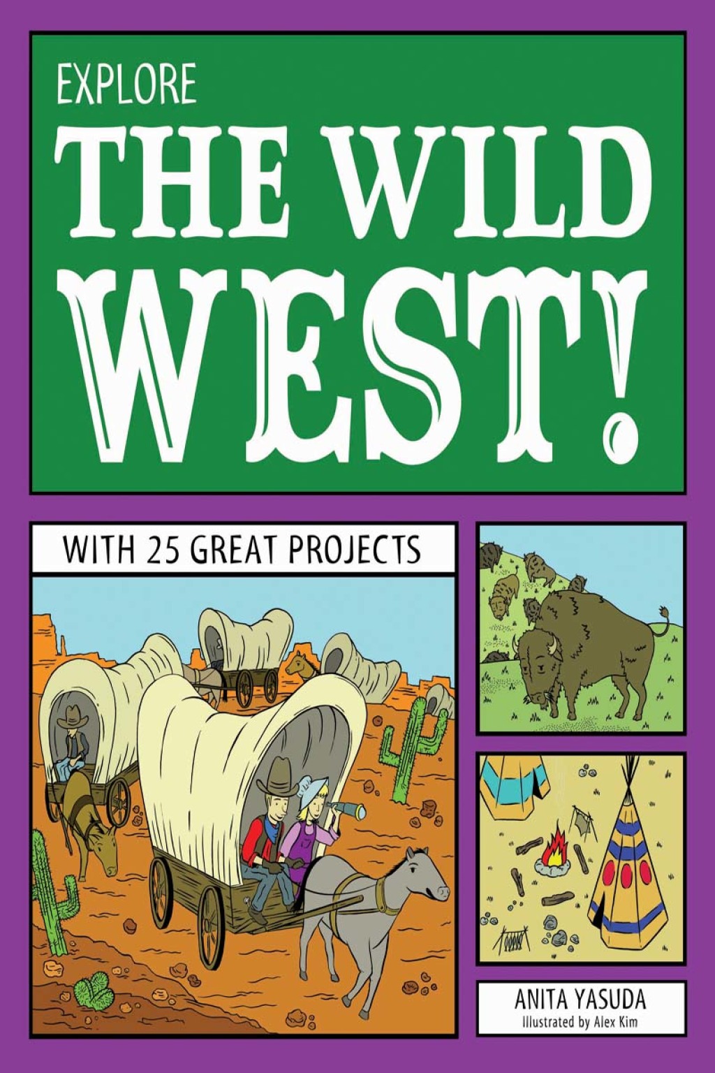 Explore the Wild West! With 25 Great Projects
