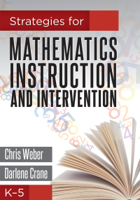Cover image: Strategies for Mathematics Instruction and Intervention, K-5 1st edition 9781936763313