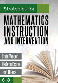 Cover image: Strategies for Mathematics Instruction and Intervention, 6-8 1st edition 9781936763337