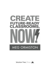 Cover image: Create FutureReady Classrooms, Now! 1st edition 9781936763603