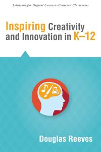 Cover image: Inspiring Creativity and Innovation in K-12 1st edition 9781936765300