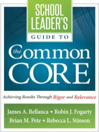 صورة الغلاف: School Leader's Guide to the Common Core 1st edition 9781936764457