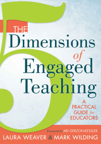 صورة الغلاف: 5 Dimensions of Engaged Teaching, The 1st edition 9781936764488
