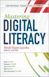 صورة الغلاف: Mastering Digital Literacy 1st edition 9781936764549