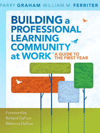 Omslagafbeelding: Building a Professional Learning Community at Work TM 2nd edition 9781934009598