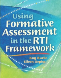 صورة الغلاف: Using Formative Assessment in the RTI Framework 1st edition 9781935249740