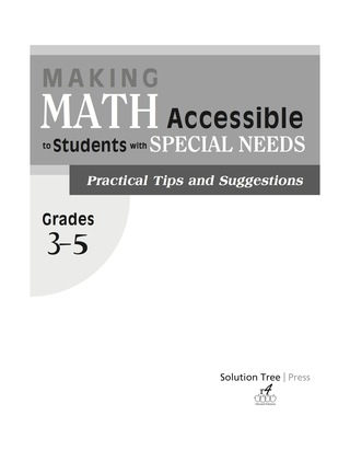 صورة الغلاف: Making Math Accessible to Students With Special Needs (Grades 3-5) 1st edition 9781934009673