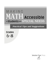 صورة الغلاف: Making Math Accessible to Students With Special Needs (Grades 6-8) 1st edition 9781934009680