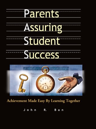 Cover image: Parents Assuring Student Success: Achievement Made Easy by Learning Together Second Edition 2nd edition 9781879639720