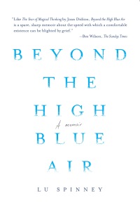Cover image: Beyond the High Blue Air 9781936787548