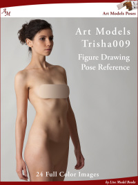 表紙画像: Art Models Trisha009 1st edition 9781936801831