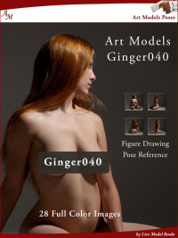 表紙画像: Art Models Ginger040 1st edition 9781936801992