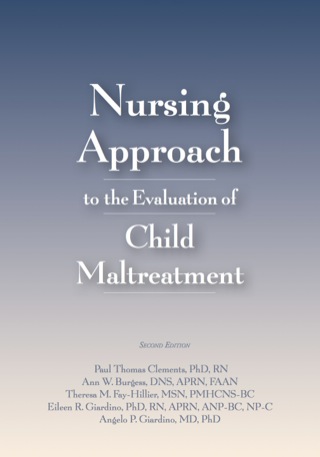 Cover image: Nursing Approach to the Evaluation of Child Maltreatment 2E 2nd edition 9781878060174