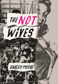 Cover image: The Not Wives 9781936932689