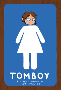 Cover image: Tomboy: A Graphic Memoir 9781936976553