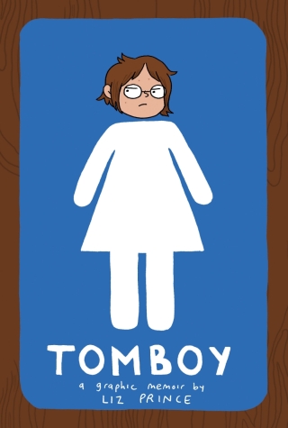 Cover image: Tomboy: A Graphic Memoir 9781936976553