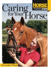 Imagen de portada: Caring for Your Horse 9781935484516