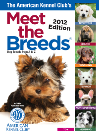 Cover image: The American Kennel Club's Meet the Breeds 9781937049379