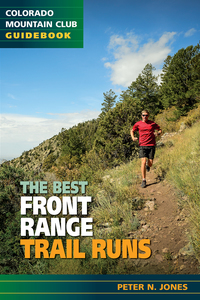 Cover image: The Best Front Range Trail Runs 9781937052102