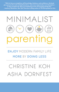 Cover image: Minimalist Parenting 1st edition 9781937134341