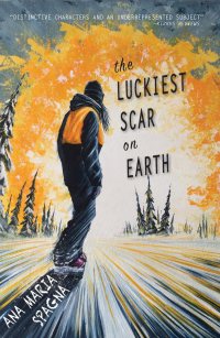 Cover image: The Luckiest Scar on Earth 9781937226664