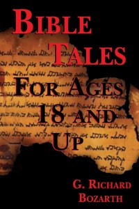 صورة الغلاف: Bible Tales for Ages 18 and Up 1st edition 9781937276683
