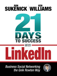 Cover image: 21 Days to Success with LinkedIn 9781937290054