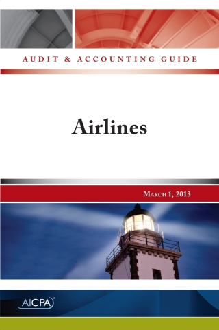 Cover image: Audit and Accounting Guide Airlines 1st edition 9781937352325a