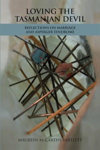 Cover image: Loving the Tasmanian Devil: Reflections on Marriage and Asperger Syndrome 9781934575819