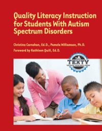 Cover image: Quality Literacy Instruction for Students with Autism Spectrum Disorders 9781934575666