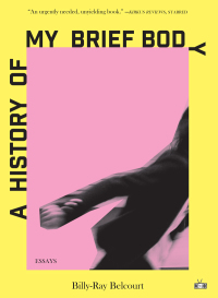 Cover image: A History of My Brief Body 9781937512934