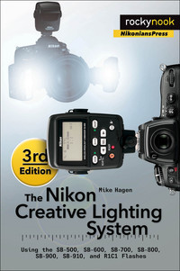Cover image: The Nikon Creative Lighting System, 3rd Edition 3rd edition 9781937538668
