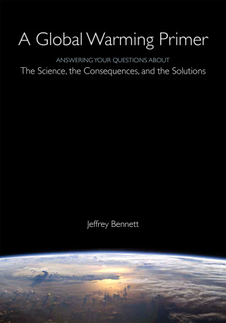 Cover image: A Global Warming Primer 1st edition 9781937548780