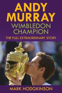 表紙画像: Andy Murray: Wimbledon Champion 9781937559403