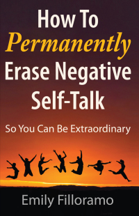 Omslagafbeelding: How to Permanently Erase Negative Self-Talk 9781937559564