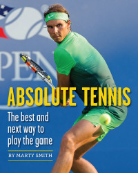 表紙画像: Absolute Tennis 1st edition 9781937559748