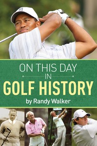 Imagen de portada: On This Day In Golf History: A Day-by-Day Anthology of Anecdotes and Historical Happenings 1st edition 9781937559618
