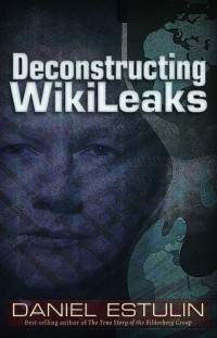 Imagen de portada: Deconstructing Wikileaks 9781937584115