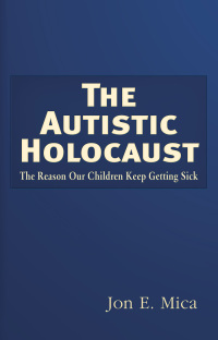 Imagen de portada: The Autistic Holocaust 9781937584832