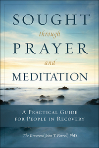 Titelbild: Sought through Prayer and Meditation 9781937612337