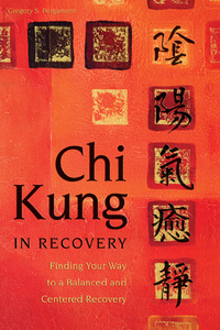 Titelbild: Chi Kung in Recovery 9781937612412
