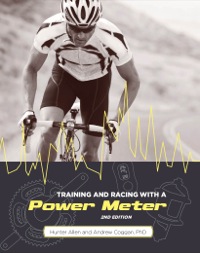Cover image: Training and Racing with a Power Meter 2nd edition 9781934030554