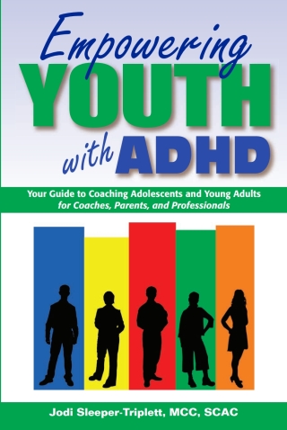 表紙画像: Empowering Youth with ADHD 9781886941960