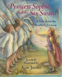 Omslagafbeelding: Princess Sophie and the Six Swans 9781937786670