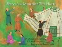 Imagen de portada: Story of the Mongolian Tent House 9781937786816