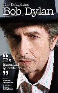 Omslagafbeelding: Delaplaine Bob Dylan - His Essential Quotations
